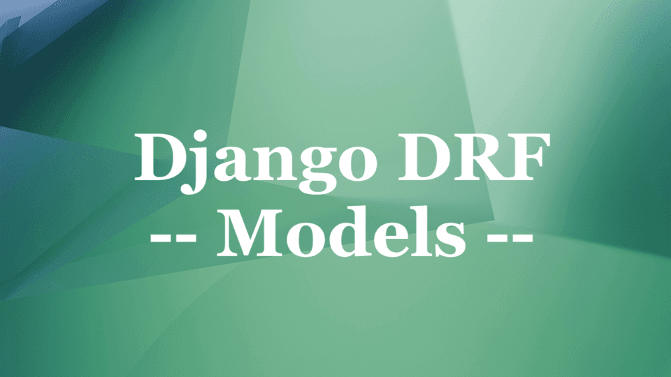 Django DRF - Part 01 - ECommerce Model Architecture